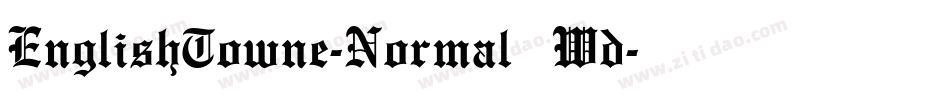 EnglishTowne-Normal Wd字体转换